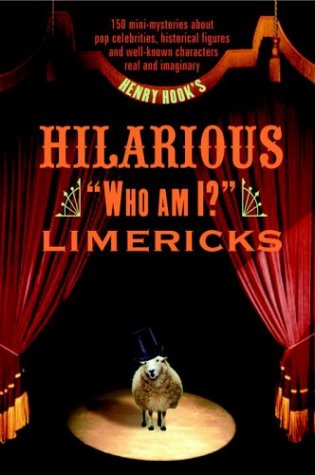 Stock image for Henry Hook's Hilarious Who Am I? Limericks for sale by ThriftBooks-Atlanta
