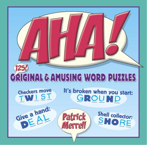 Aha! (Other) (9780812936599) by Merrell, Patrick