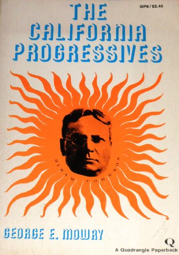 Beispielbild fr The California Progressives zum Verkauf von Better World Books: West