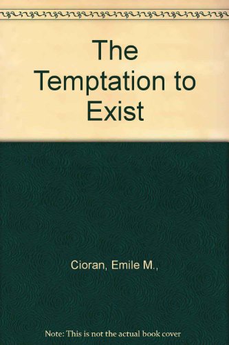 9780812961249: Title: The Temptation to Exist