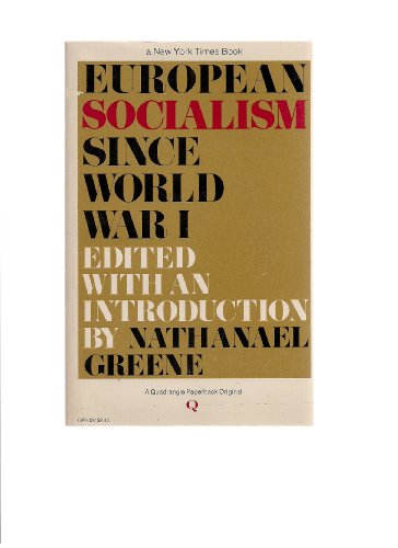 Beispielbild fr European Socialism Since World War I zum Verkauf von GloryBe Books & Ephemera, LLC