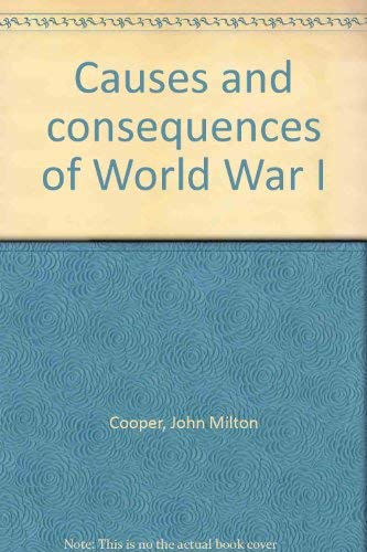 9780812961942: Title: Causes and consequences of World War I