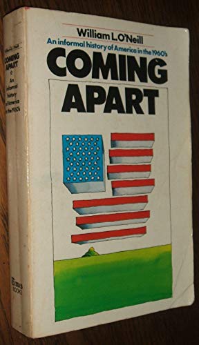 Beispielbild fr Coming Apart : An Informal History of America in the 1960's zum Verkauf von Better World Books