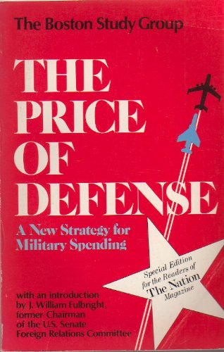 Imagen de archivo de The Price of Defense: A New Strategy for Military Spending a la venta por Save With Sam