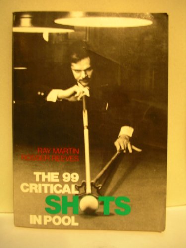9780812963137: Title: The 99 Critical Shots in Pool