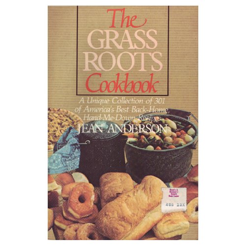 Imagen de archivo de The Grass Roots Cookbook a la venta por Wonder Book