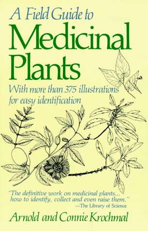 Stock image for A FIELD GUIDE TO MEDICINAL PLANTS for sale by Dick's Book Barn