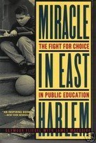 9780812963540: Miracle in East Harlem: The Fight for Choice in Public Education