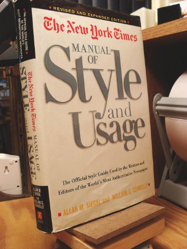 9780812963885: The New York Times Manual of Style and Usage : The Official Style Guide Used by the Writers and Editors of the World's Most Authoritative Newspaper