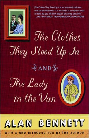 Beispielbild fr The Clothes They Stood Up In and The Lady in the Van zum Verkauf von Wonder Book