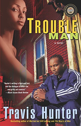 Imagen de archivo de Trouble Man: A Novel (Strivers Row) a la venta por HPB Inc.