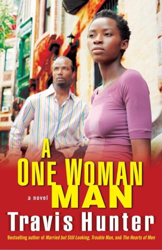 Imagen de archivo de A One Woman Man: A Novel (Strivers Row) a la venta por SecondSale