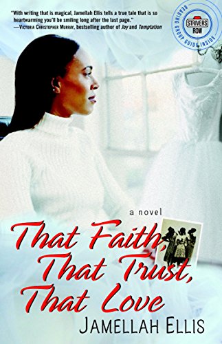 9780812966565: That Faith, That Trust, That Love: A Novel