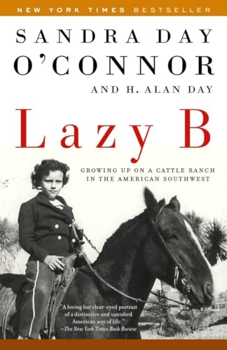 Beispielbild fr Lazy B: Growing up on a Cattle Ranch in the American Southwest zum Verkauf von Goodwill of Colorado