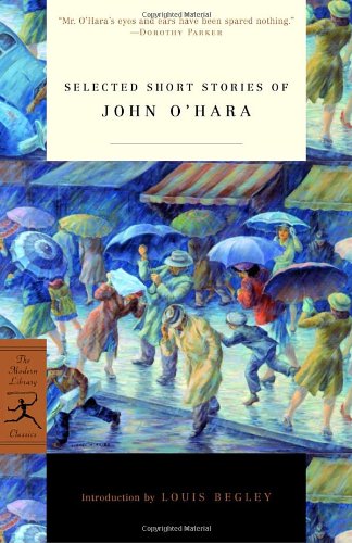 9780812966978: Selected Short Stories of John O'Hara (Modern Library Classics)