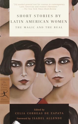 Beispielbild fr Short Stories by Latin American Women: The Magic and the Real (Modern Library Classics) zum Verkauf von More Than Words