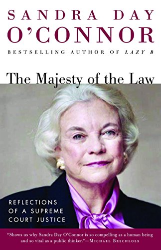 Imagen de archivo de The Majesty of the Law: Reflections of a Supreme Court Justice a la venta por SecondSale