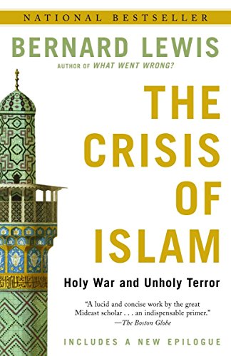Stock image for The Crisis of Islam: Holy War and Unholy Terror for sale by HALCYON BOOKS