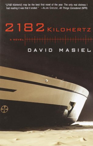 Stock image for 2182 Kilohertz: A Novel for sale by Books Unplugged