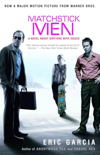 9780812968217: Matchstick Men: A Novel About Grifters with Issues