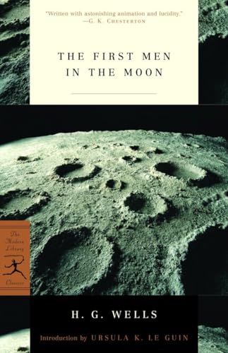 Stock image for The First Men in the Moon (Modern Library Classics) for sale by New Legacy Books