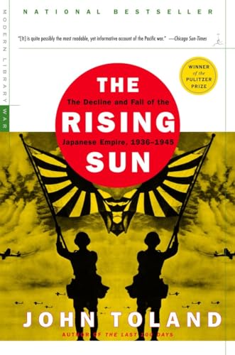 9780812968583: The Rising Sun: The Decline and Fall of the Japanese Empire, 1936-1945 (Modern Library War)