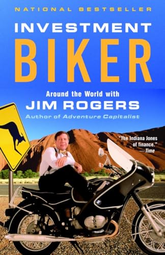 Stock image for Investment Biker: Around the World with Jim Rogers for sale by Wonder Book