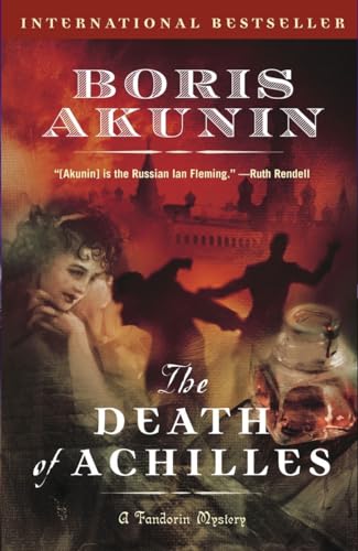 Beispielbild fr The Death of Achilles: A Novel (Erast Fandorin) zum Verkauf von Wonder Book