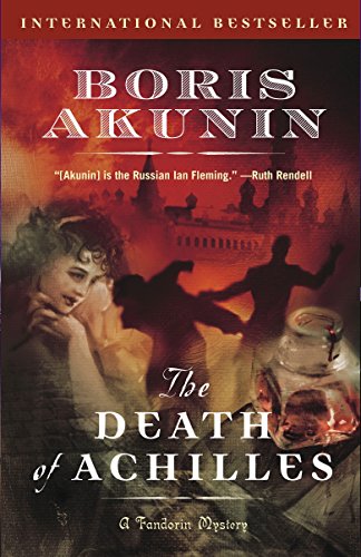 Stock image for The Death of Achilles: A Novel (Erast Fandorin) for sale by Orphans Treasure Box