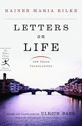 Imagen de archivo de Letters on Life: New Prose Translations (Modern Library Classics) a la venta por Goodwill Books