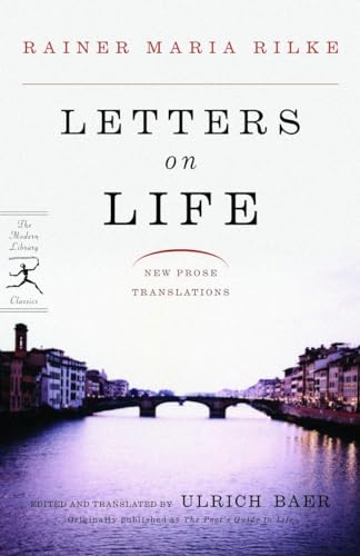 9780812969023: Letters on Life: New Prose Translations