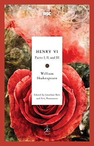 Beispielbild fr Henry VI: Parts I, II, and III (Modern Library Classics) zum Verkauf von Half Price Books Inc.