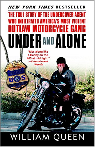 Beispielbild fr Under and Alone: The True Story of the Undercover Agent Who Infiltrated America's Most Violent Outlaw Motorcycle Gang zum Verkauf von Gulf Coast Books
