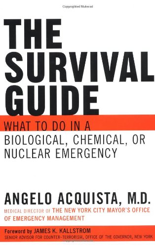 Stock image for The Survival Guide: What to do in a Biological, Chemical, or Nuclear Emergency for sale by Books-FYI, Inc.