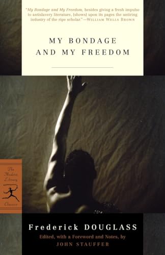 Imagen de archivo de My Bondage and My Freedom (Modern Library Classics) a la venta por Ergodebooks