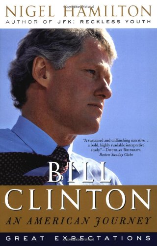 Beispielbild fr Bill Clinton: An American Journey: Great Expectations zum Verkauf von Wonder Book