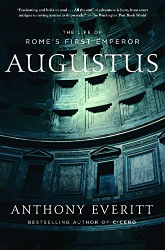 Beispielbild fr Augustus: The Life of Rome's First Emperor zum Verkauf von Isle of Books