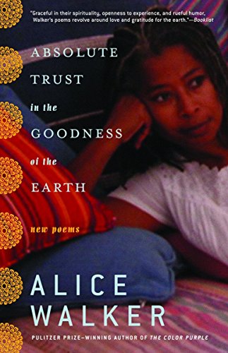 Beispielbild fr Absolute Trust in the Goodness of the Earth: New Poems zum Verkauf von BooksRun