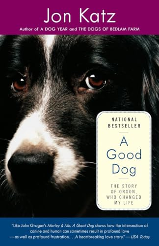 Beispielbild fr A Good Dog: The Story of Orson, Who Changed My Life zum Verkauf von Robinson Street Books, IOBA