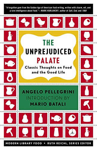 Stock image for The Unprejudiced Palate: Classic Thoughts on Food and the Good Life (Modern Library Food) for sale by SecondSale