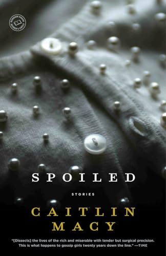 Stock image for Spoiled: Stories (Random House Reader's Circle) for sale by SecondSale