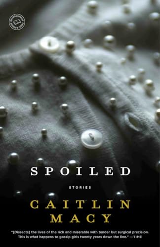 9780812971729: Spoiled: Stories (Random House Reader's Circle)