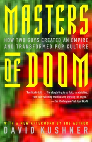 9780812972153: Masters of Doom: How Two Guys Created an Empire and Transformed Pop Culture