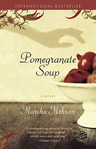Imagen de archivo de Pomegranate Soup: A Novel a la venta por SecondSale