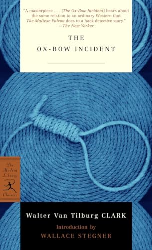 9780812972580: The Ox-Bow Incident (Modern Library Classics)