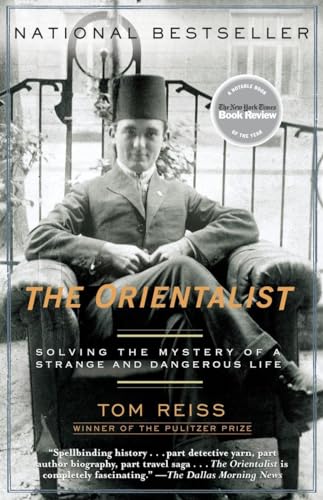 9780812972764: The Orientalist: Solving the Mystery of a Strange and Dangerous Life [Idioma Ingls]