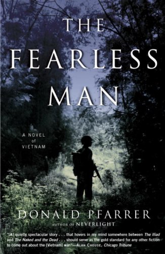 9780812972771: The Fearless Man: A Novel Of Vietnam
