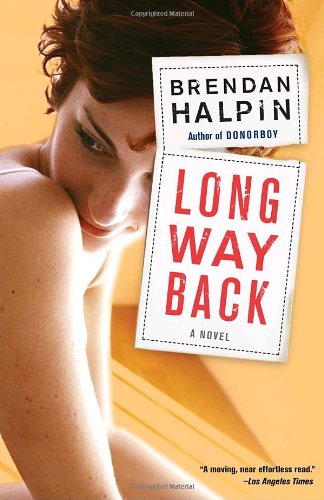 Imagen de archivo de Long Way Back: A Novel a la venta por Montclair Book Center