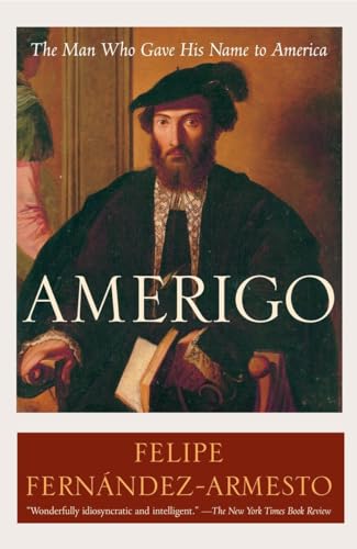 Imagen de archivo de Amerigo: The Man Who Gave His Name to America a la venta por Wonder Book