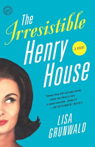 9780812973228: The Irresistible Henry House: A Novel